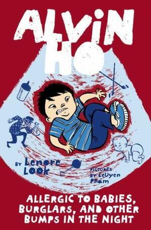 Allergic to Babies, Burglars, and Other Bumps in the Night by Lenore Look, LeUyen Pham