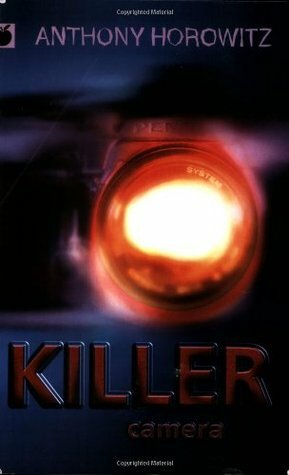 Killer Camera by Anthony Horowitz
