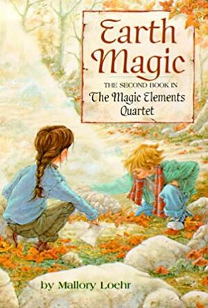 Earth Magic by Mallory Loehr