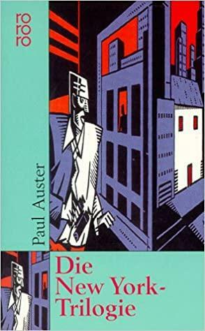 Die New-York-Trilogie by Paul Auster