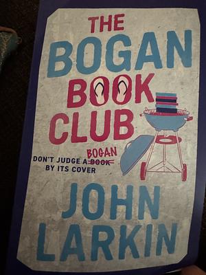 the Bogan book club by John Larkin