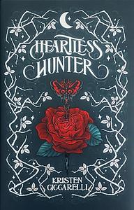 Heartless Hunter by Kristen Ciccarelli