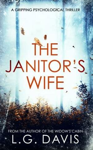 The Janitor's Wife by L.G. Davis
