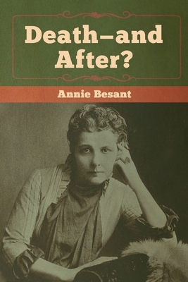 Death-and After? by Annie Besant