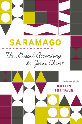 The Gospel According to Jesus Christ by José Saramago