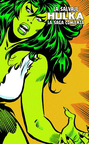 La Salvaje Hulka: La Saga Comienza by Stan Lee