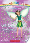 Willow the Wednesday Fairy by Daisy Meadows