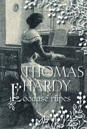 Looduse rüpes by Urve Hanko, Thomas Hardy