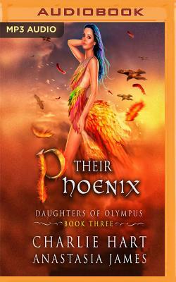 Their Phoenix by Anastasia James, Charlie Hart