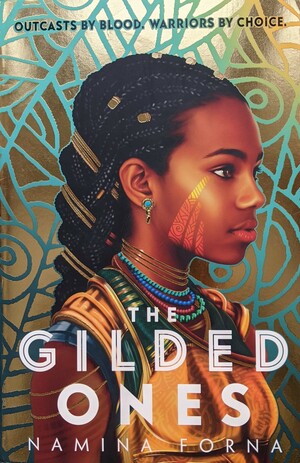 The Gilded Ones by Namina Forna