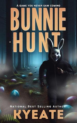 Bunnie Hunt: A Holiday Short by Kyeate, Kyeate