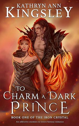 To Charm a Dark Prince by Kathryn Ann Kingsley