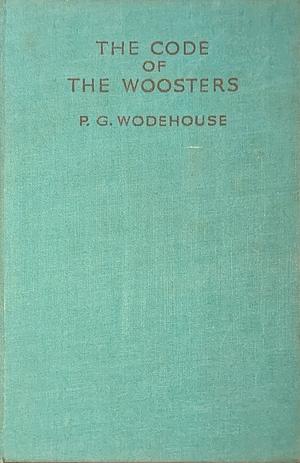 The Code of the Woosters by P.G. Wodehouse