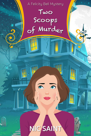 Two Scoops of Murder by Nic Saint