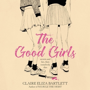 The Good Girls by 