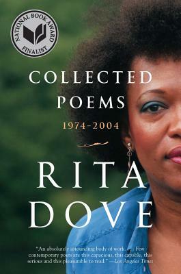Collected Poems: 1974-2004 by Rita Dove