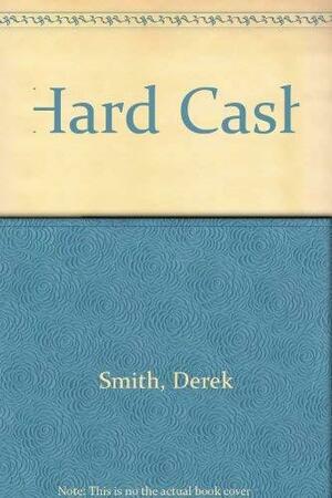 Hard Cash by Derek Smith