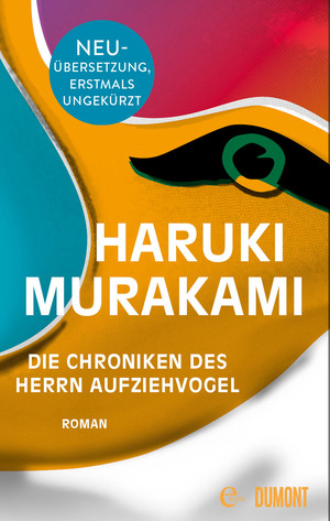 Die Chroniken des Aufziehvogels by Haruki Murakami