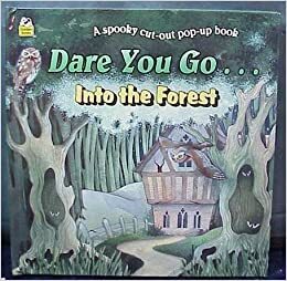 Dare You Go-- Into the Forest by Golden Press, Golden Books