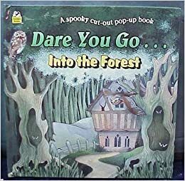 Dare You Go-- Into the Forest by Golden Books, Golden Press