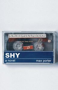 Shy by Max Porter