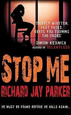 Stop Me by Richard Jay Parker