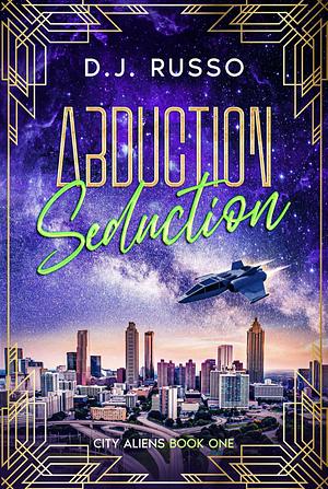 Abduction Seduction by D.J. Russo