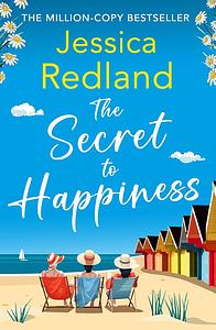 The Secret To Happiness by Jessica Redland