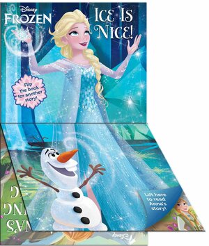 Disney Frozen: Ice Is Nice/Anna's Spring Fling by Lori C. Froeb