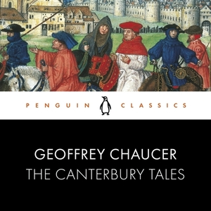 The Canterbury Tales by Geoffrey Chaucer