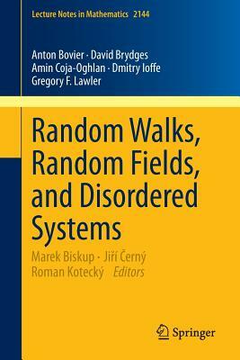 Random Walks, Random Fields, and Disordered Systems by 