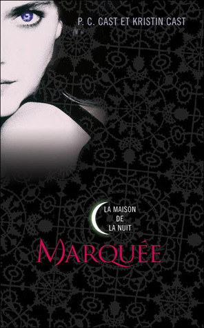 Marquée by Julie Lopez, Kristin Cast, P.C. Cast