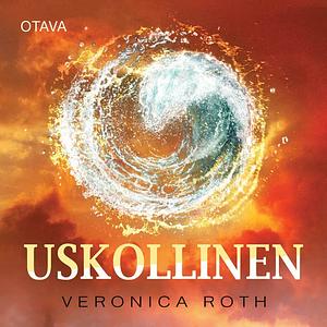 Uskollinen by Veronica Roth