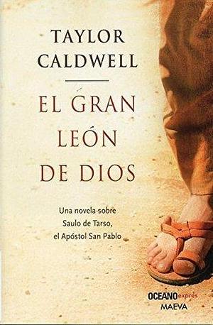 El Gran León de Dios by Taylor Caldwell, Taylor Caldwell