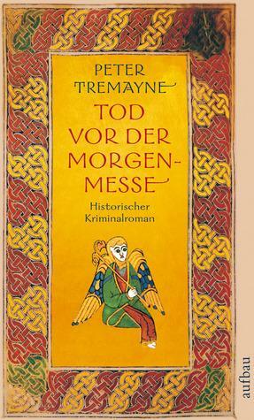 Tod vor der Morgenmesse by Otto Brandstädter, Irmhild Brandstädter, Peter Tremayne