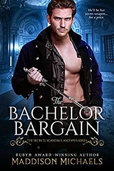 The Bachelor Bargain by Maddison Michaels