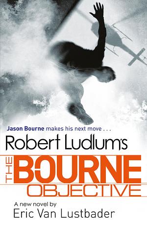 The Bourne Objective by Eric Van Lustbader