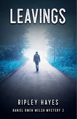 Leavings by Ripley Hayes