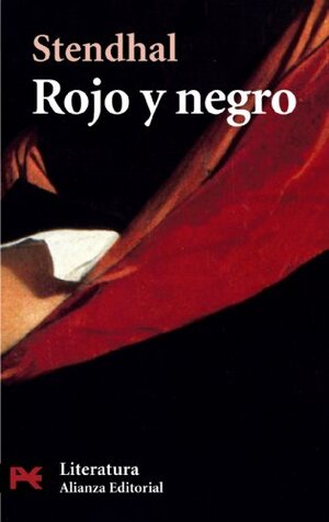 Rojo y negro by Stendhal