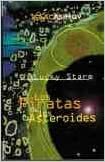 Los Piratas de Los Asteroides by Paul French, Isaac Asimov