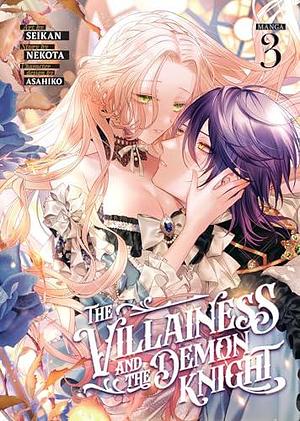 The Villainess and the Demon Knight (Manga) Vol. 3 by Asahiko, Nekota, seikan