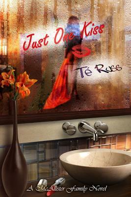 Just One Kiss by Té Russ