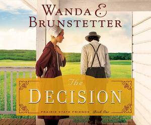 The Decision by Wanda E. Brunstetter