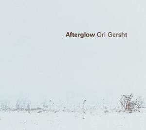 Afterglow Hc by Joanna Lowry, Ori Gersht
