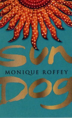 Sun Dog by Monique Roffey