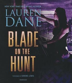 Blade on the Hunt by Lauren Dane