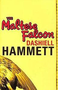 The Maltese Falcon by Dashiell Hammett