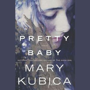 Pretty Baby by Mary Kubica