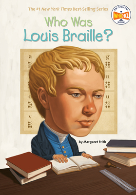 Who Was Louis Braille? by Who HQ, Margaret Frith