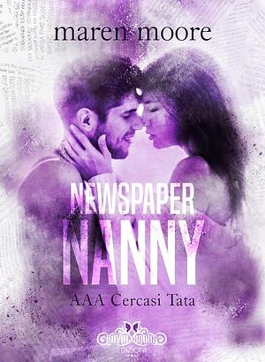 Newspaper Nanny. AAA Cercasi tata by Maren Moore